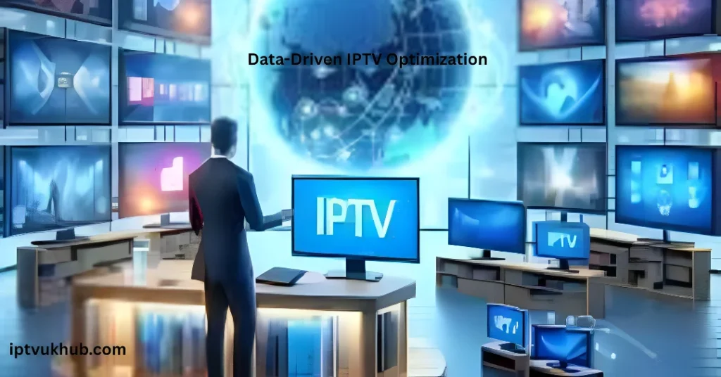 Data-Driven IPTV Optimization